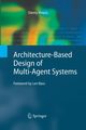 Architecture-Based Design of Multi-Agent Systems, Weyns Danny
