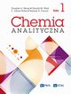 Chemia analityczna Tom 1, Skoog Douglas A., West Donald M., Holler James, Crouch Stanley R.