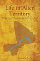 Life in Alien Territory, Schulz Renate a.