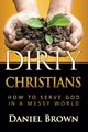 Dirty Christians, Brown Paul Daniel