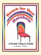 Reach for Your Rainbow, Rogers Brenda L.