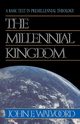 The Millennial Kingdom, Walvoord John F.