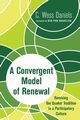 A Convergent Model of Renewal, Daniels C. Wess