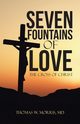 Seven Fountains of Love, Morris MD Thomas W.
