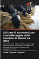 Utilizzo di strumenti per il monitoraggio delle mandrie di bovini da latte, Fontana Tomasini Lucas