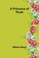 A Princess of Thule, Black William