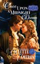 Once Upon a Midnight Dream, Cameron Collette