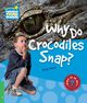 Why Do Crocodiles Snap? 3 Factbook, Peter Rees