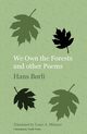 We Own the Forests and other Poems, B?rli Hans
