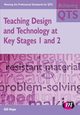 Teaching Design and Technology at Key Stages 1 and 2, Hope Gill