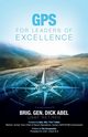 GPS for Leaders of Excellence, Abel Dick