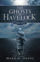 The Ghosts of Havelock, Jeeves Mark A.