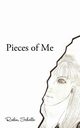 Pieces of Me, Schelle Robin