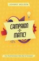 Campaign-O-Matic!, Molson Johnny