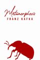 Metamorphosis, Kafka Franz