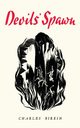 Devils' Spawn, Birkin Charles