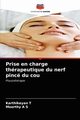 Prise en charge thrapeutique du nerf pinc du cou, T Karthikeyan