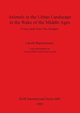 Animals in the Urban Landscape in the Wake of the Middle Ages, Bartosiewicz Lszl