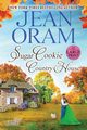 Sugar Cookie Country House (LARGE PRINT EDITION), Oram Jean