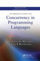 Introduction to Concurrency in Programming Languages, Sottile Matthew J.
