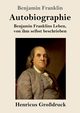 Autobiographie (Grodruck), Franklin Benjamin