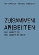 zusammenarbeiten, Herscheid Ute