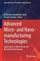 Advanced Micro- and Nano-manufacturing Technologies, 