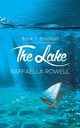 The Lake, Rowell Raffaella