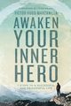 Awaken Your Inner Hero, Manzanilla Victor Hugo