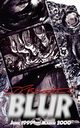 Blur (Volume 1), Bissette Stephen R.