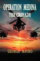 Operation Medina, Mavro George