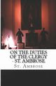On the Duties of the Clergy, Ambrose St.