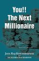 You!! The Next Millionaire, Kozandapani Jaya Raj