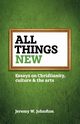 All things new, Johnston Jeremy W.