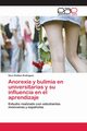 Anorexia y bulimia en universitarias y su influencia en el aprendizaje, Robles Rodrguez Sara