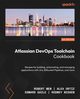 Atlassian DevOps Toolchain Cookbook, Wen Robert