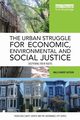 The Urban Struggle for Economic, Environmental and Social Justice, Hutson Malo Andr