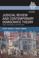 Judicial Review and Contemporary Democratic Theory, Lemieux Scott E.