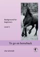 To go on horseback, Schmidt Ute