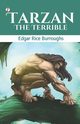 Tarzan The Terrible, Burroughs Edgar Rice