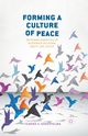 Forming a Culture of Peace, 