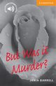 But Was it Murder?, Barrell Jania