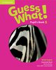 Guess What! 5 Pupil's Book British English, Reed Susannah, Bentley Kay