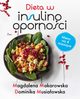 Dieta w insulinoopornoci, Makarowska Magdalena, Musiaowska Dominika