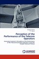 Perception of the Performance of the Telecom Operators, Akwaa Kingsley