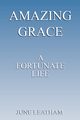Amazing Grace, Leatham June