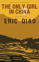 The Only Girl in China, Qiao Eric