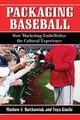 Packaging Baseball, Bartkowiak Mathew J.