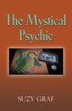 THE MYSTICAL PSYCHIC, GRAF SUZY