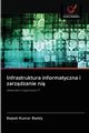 Infrastruktura informatyczna i zarzdzanie ni, Reddy Rajesh Kumar